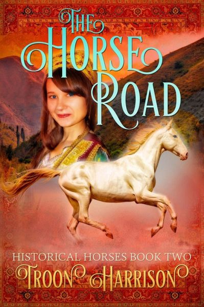 The Horse Road (Historical Horses, #2) (eBook, ePUB) The Horse Road (Historical Horses, #2) (eBook, ePUB)