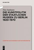 Kunstpolitik der Berliner Museen 1919-1959 (eBook, PDF)