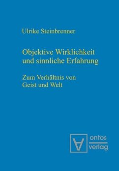 Objektive Wirklichkeit und sinnliche Erfahrung (eBook, PDF) - Steinbrenner, Ulrike