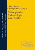 Philosophische Anthropologie in der Antike (eBook, PDF)