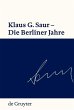 Klaus G. Saur - Die Berliner Jahre... - Bild 1