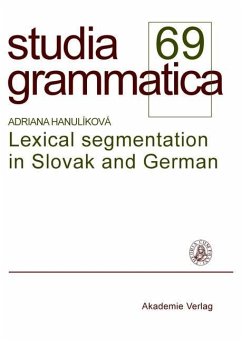 Lexical segmentation in Slovak and German (eBook, PDF) - Hanulíková, Adriana