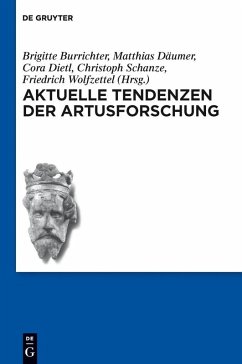 Aktuelle Tendenzen der Artusforschung (eBook, PDF)