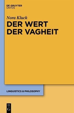 Der Wert der Vagheit (eBook, PDF) - Kluck, Nora