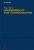 Urheberrecht von Choreografen (eBook, PDF)