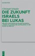 Die Zukunft Israels bei Lukas (eBook,... - Bild 1