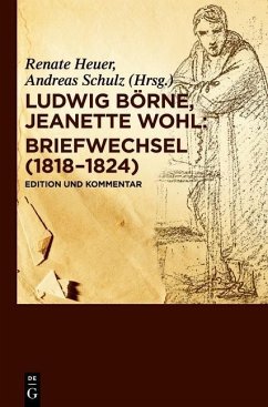 Briefwechsel (1818-1824) (eBook, PDF) - Börne, Ludwig; Wohl, Jeanette