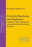Zwischen Realismus und Idealismus (eBook, PDF)