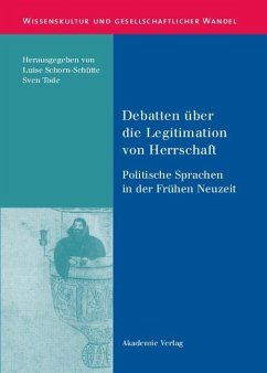 Debatten über die Legitimation von Herrschaft (eBook, PDF)