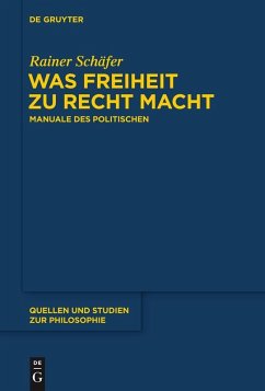 Was Freiheit zu Recht macht (eBook, ePUB) - Schäfer, Rainer