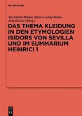 Das Thema Kleidung in den Etymologien Isidors von Sevilla und im "Summarium Heinrici" 1 (eBook, PDF)