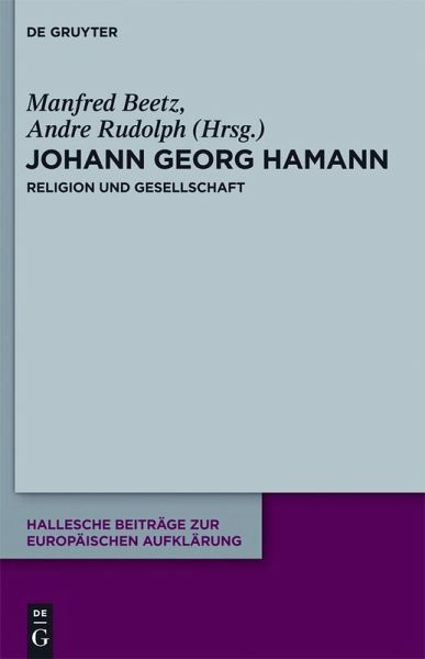 Johann Georg Hamann: Religion und Gesellschaft (eBook, PDF)