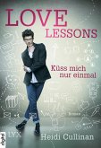 Küss mich nur einmal / Love Lessons Bd.1 (eBook, ePUB)