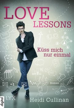 Küss mich nur einmal / Love Lessons Bd.1 (eBook, ePUB) - Cullinan, Heidi