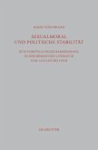 Sexualmoral und politische Stabilität (eBook, PDF)