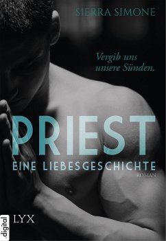 Priest. Eine Liebesgeschichte. (eBook, ePUB) - Simone, Sierra
