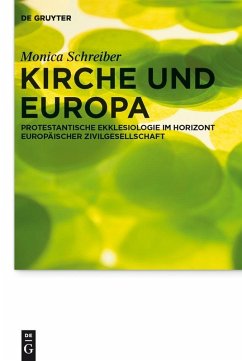 Kirche und Europa (eBook, PDF) - Schreiber, Monica