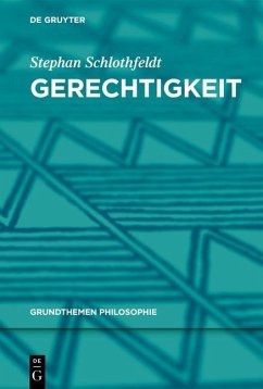 Gerechtigkeit (eBook, PDF) - Schlothfeldt, Stephan