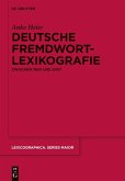 Deutsche Fremdwortlexikografie zwischen 1800 und 2007 (eBook, PDF)