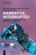 Narrative, Interrupted (eBook, PDF) - Bild 1