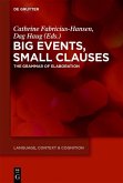 Big Events, Small Clauses (eBook, PDF)