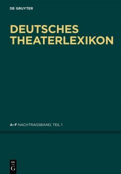Deutsches Theater-Lexikon. Nachtragsband, Teil 1. A - F (eBook, PDF)