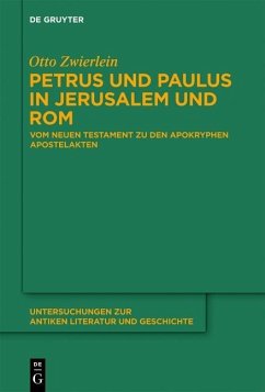 Petrus und Paulus in Jerusalem und Rom (eBook, PDF) - Zwierlein, Otto