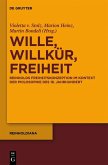 Wille, Willkür, Freiheit (eBook, PDF)