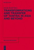 Transformations and Transfer of Tantra in Asia and Beyond (eBook, PDF)