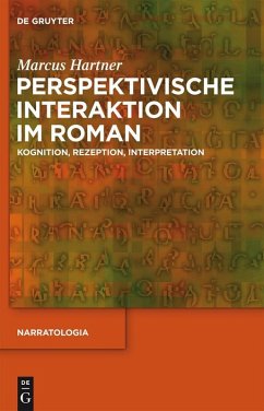 Perspektivische Interaktion im Roman (eBook, PDF) - Hartner, Marcus