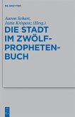 Die Stadt im Zwölfprophetenbuch (eBook, PDF)