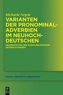 Varianten der Pronominaladverbien im Neuhochdeutschen (eBook, PDF) - Negele, Michaela