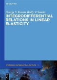 Integrodifferential Relations in Linear Elasticity (eBook, PDF)