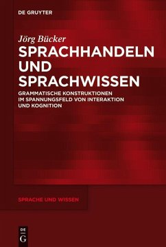 Sprachhandeln und Sprachwissen (eBook, PDF) - Bücker, Jörg