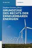 Grundzüge des Rechts der Erneuerbaren Energien (eBook, PDF)