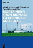 Biorefinery: From Biomass to Chemicals and Fuels (eBook, PDF)