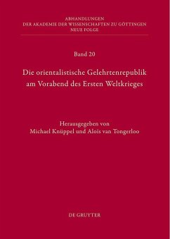 Cover Die orientalistische Gelehrtenrepublik am Vorabend des Ersten Weltkrieges (eBook, PDF)