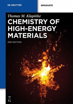 Chemistry of High-Energy Materials (eBook, PDF) - Klapötke, Thomas M.