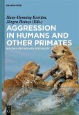 Aggression in Humans and Other Primates (eBook, PDF)