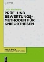 Prüf- und Bewertungsmethoden für Knieorthesen (eBook, PDF) - Hochmann, David