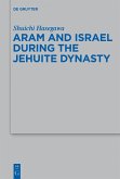 Aram and Israel during the Jehuite Dynasty (eBook, PDF)