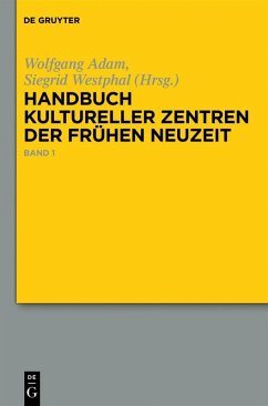 Handbuch kultureller Zentren der Frühen Neuzeit (eBook, PDF)