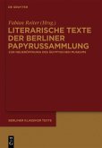 Literarische Texte der Berliner Papyrussammlung (eBook, PDF)