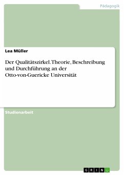 Der Qualitätszirkel. Theorie, Beschreibung und Durchführung an der Otto-von-Guericke Universität (eBook, PDF) - Müller, Lea
