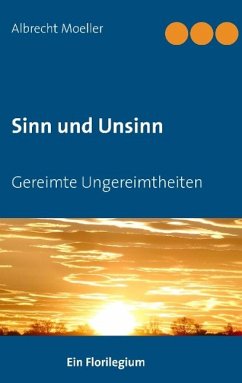 Sinn und Unsinn - Moeller, Albrecht