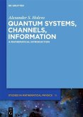 Quantum Systems, Channels and Information (eBook, PDF)