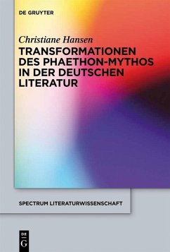Der Phaeton-Mythos in der deutschen Literatur (eBook, PDF) - Hansen, Christiane