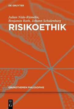 Risikoethik (eBook, PDF) - Nida-Rümelin, Julian; Schulenburg, Johann; Rath, Benjamin