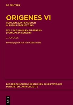 Homilien zum Hexateuch in Rufins Übersetzung. Teil 1: Die Homilien zu Genesis (Homiliae in Genesis) (eBook, PDF)