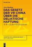 Gesetz über die deliktische Haftung der VR China (eBook, PDF)